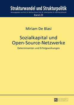 Sozialkapital und Open-Source-Netzwerke von De Blasi,  Miriam