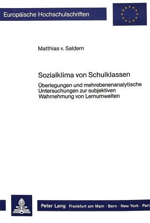 Sozialklima von Schulklassen von von Saldern,  Matthias