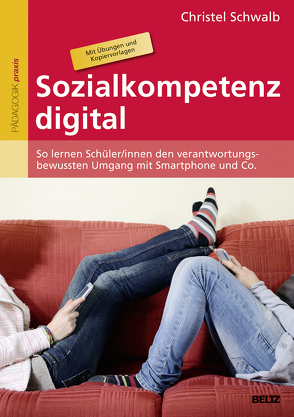 Sozialkompetenz digital von Schwalb,  Christel