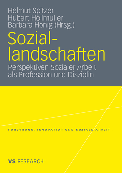 Soziallandschaften von Höllmüller,  Hubert, Hönig,  Barbara, Spitzer,  Helmut