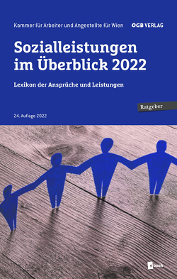 Sozialleistungen im Überblick 2022 von Kammer für Arbeiter und Angestellte für Wien