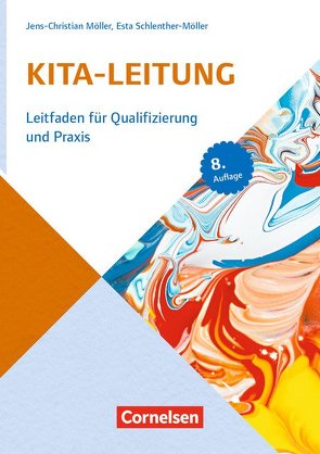 Kita-Leitung von Möller,  Jens-Christian, Schlenther-Möller,  Esta