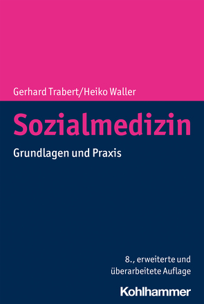 Sozialmedizin von Trabert,  Gerhard, Waller,  Heiko