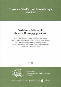 Sozialmusiktherapie als Ausbildungsgegenstand von Kapteina,  Hartmut, Rudloff,  Helmuth