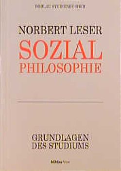 Sozialphilosophie von Leser,  Norbert, Potacs,  Michael