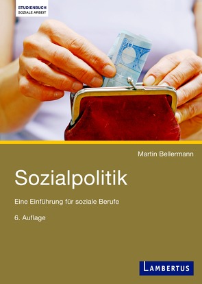 Sozialpolitik von Bellermann,  Martin