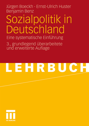 Sozialpolitik in Deutschland von Benz,  Benjamin, Boeckh,  Jürgen, Huster,  Ernst-Ulrich