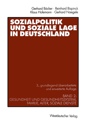 Sozialpolitik und soziale Lage in Deutschland von Bispinck,  Reinhard, Freiling,  Gerhard, Hofemann,  Klaus, Naegele,  Gerhard