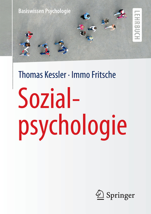 Sozialpsychologie von Fritsche,  Immo, Kessler,  Thomas