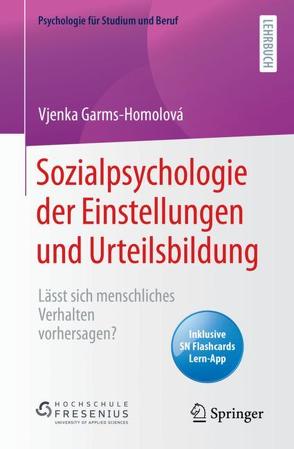 Sozialpsychologie der Einstellungen und Urteilsbildung von Garms–Homolova,  Vjenka
