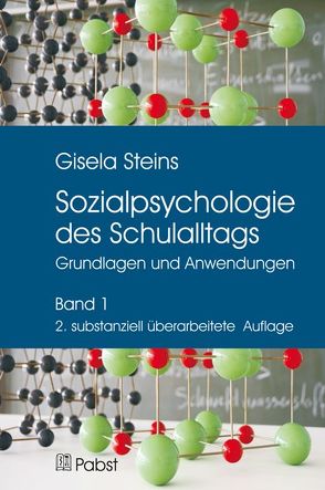 Sozialpsychologie des Schulalltags von Steins,  Gisela