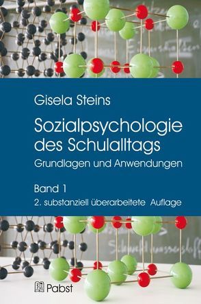 Sozialpsychologie des Schulalltags von Steins,  Gisela