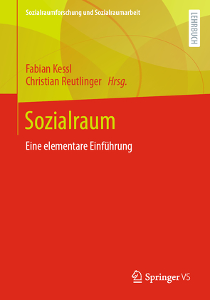 Sozialraum von Kessl,  Fabian, Reutlinger,  Christian