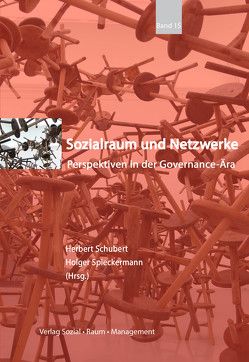Sozialraum und Netzwerke von Schubert,  Herbert, Spieckermann,  Holger