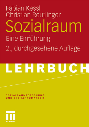 Sozialraum von Deinet,  Ulrich, Kessl,  Fabian, Reutlinger,  Christian