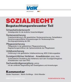 Sozialrecht – Begutachtungsrelevanter Teil von Hausmann,  Günter, Schillings,  Martin, Wendler,  Ulrich