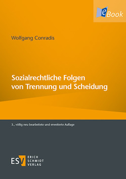 Sozialrechtliche Folgen von Trennung und Scheidung von Conradis,  Wolfgang