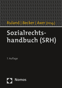 Sozialrechtshandbuch (SRH) von Axer,  Peter, Baron von Maydell,  Bernd, Becker,  Ulrich, Ruland,  Franz