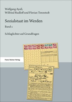 Sozialstaat im Werden. Band 2 von Ayaß,  Wolfgang, Rudloff,  Wilfried, Tennstedt,  Florian