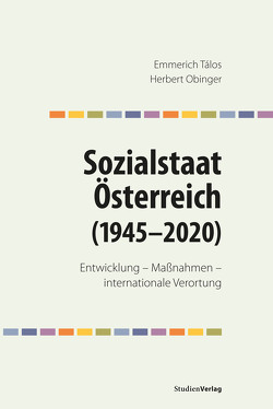 Sozialstaat Österreich (1945–2020) von Obinger,  Herbert, Talos,  Emmerich