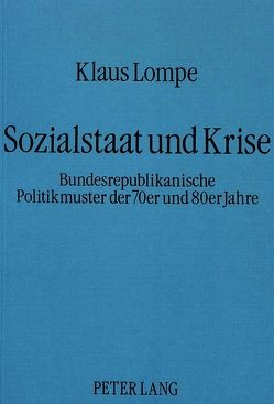 Sozialstaat und Krise von Lompe,  Klaus