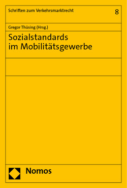 Sozialstandards im Mobilitätssektor von Thüsing,  Gregor
