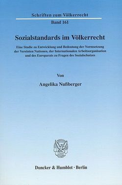 Sozialstandards im Völkerrecht. von Nußberger,  Angelika