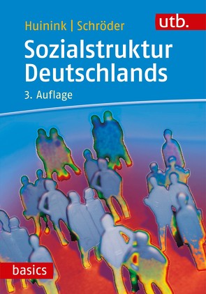 Sozialstruktur Deutschlands von Huinink,  Johannes, Schröder,  Torsten