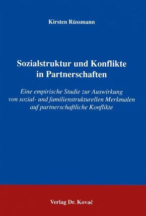 Sozialstruktur und Konflikte in Partnerschaften von Rüssmann,  Kirsten
