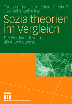 Sozialtheorien im Vergleich von Bonacker,  Thorsten, Greshoff,  Rainer, Schimank,  Uwe
