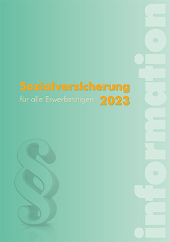 Sozialversicherung 2023 von Höfer,  Alexander, Kreimer-Kletzenbauer,  Karin, Seidl,  Wolfgang