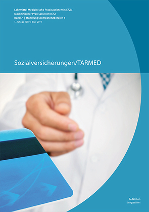 Sozialversicherung / TARMED von Bieri,  Meggy