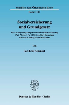 Sozialversicherung und Grundgesetz. von Schenkel,  Jan-Erik
