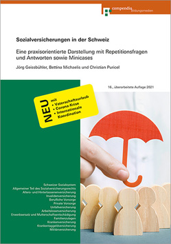 Sozialversicherungen in der Schweiz von Geissbühler,  Jörg, Michaelis,  Bettina, Pifko,  Clarisse
