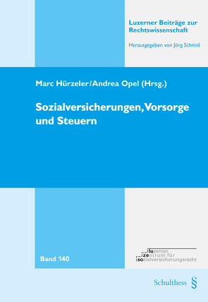 Sozialversicherungen, Vorsorge und Steuern von Hürzeler,  Marc, Opel,  Andrea