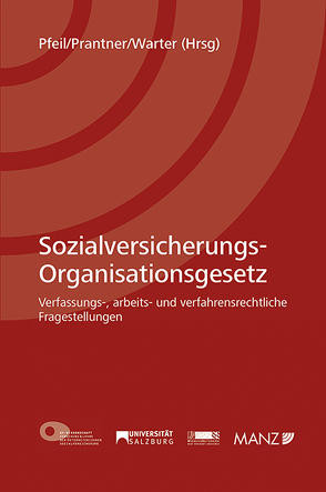 Sozialversicherungs-Organisationsgesetz SV-OG von Pfeil,  Walter J., Prantner,  Michael, Warter,  Johannes