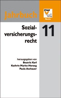 Sozialversicherungsrecht von Aschauer,  Paula, Karl,  Beatrix, Marko-Herzeg,  Kathrin