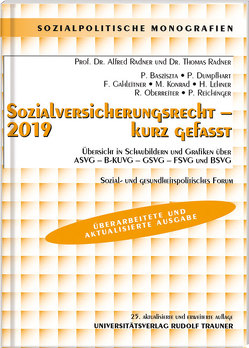 Sozialversicherungsrecht 2019 – kurz gefasst – Sozial- und gesundheitspolitisches Forum von Radner,  Alfred, Radner,  Thomas