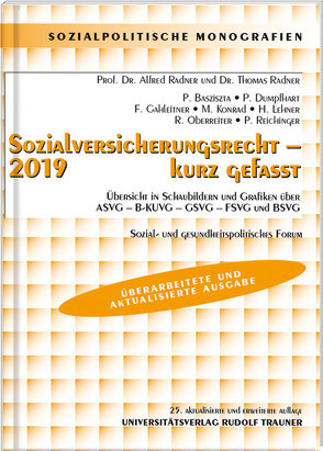 Sozialversicherungsrecht 2019 – kurz gefasst – Sozial- und gesundheitspolitisches Forum von Radner,  Alfred, Radner,  Thomas