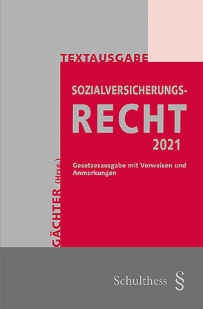 Sozialversicherungsrecht 2021 (PrintPlu§) von Gächter,  Thomas