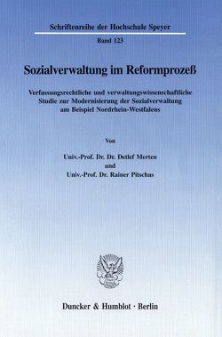 Sozialverwaltung im Reformprozeß. von Merten,  Detlef, Pitschas,  Rainer