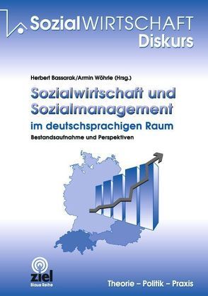 Sozialwirtschaft und Sozialmanagement im deutschsprachigen Raum von Bassarak,  Herbert, Wöhrle,  Armin