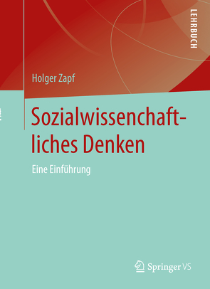 Sozialwissenschaftliches Denken von Zapf,  Holger