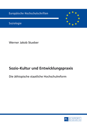 Sozio-Kultur und Entwicklungspraxis von Stueber,  Werner Jakob