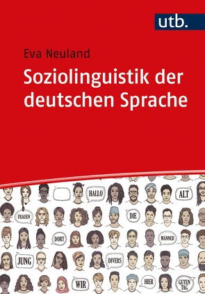 Soziolinguistik der deutschen Sprache von Neuland,  Eva