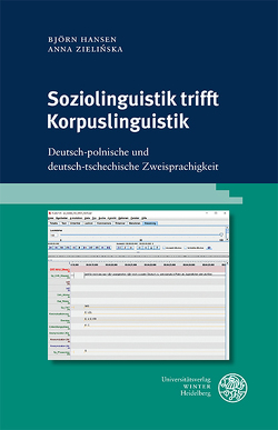 Soziolinguistik trifft Korpuslinguistik von Hansen,  Björn, Zielinska,  Anna