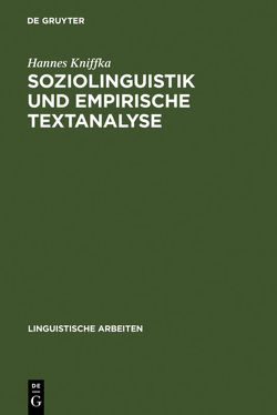 Soziolinguistik und empirische Textanalyse von Kniffka,  Hannes