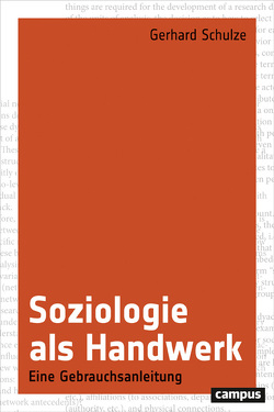 Soziologie als Handwerk von Schulze,  Gerhard