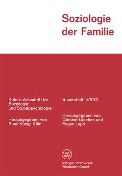 Soziologie der Familie von Lupri,  Eugen, Lüschen,  Günther