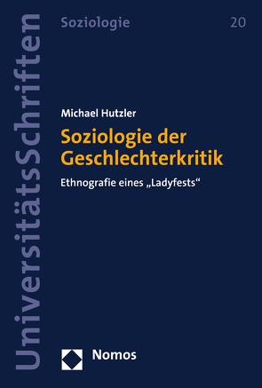 Soziologie der Geschlechterkritik von Hutzler,  Michael